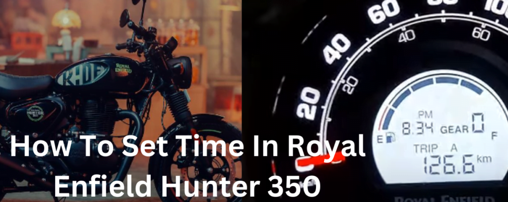 how to set time in royal enfield hunter 350