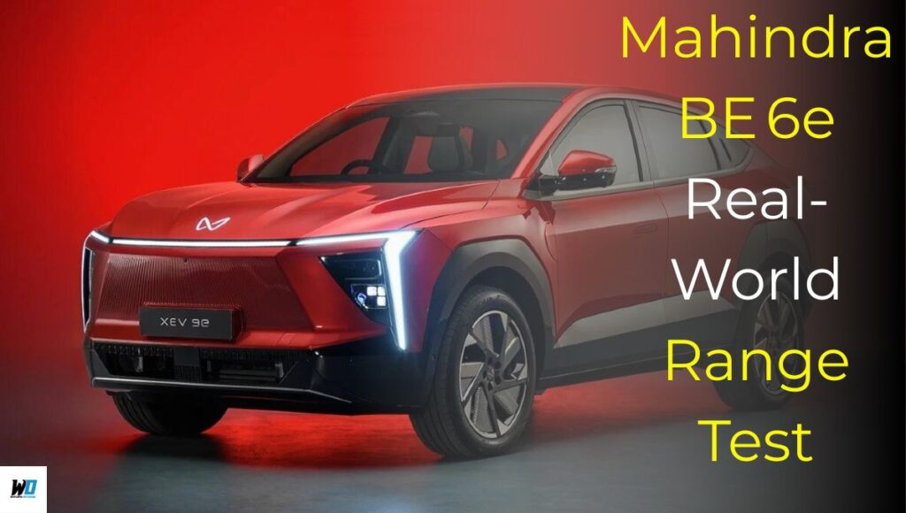 Mahindra BE 6e Real-World Range Test