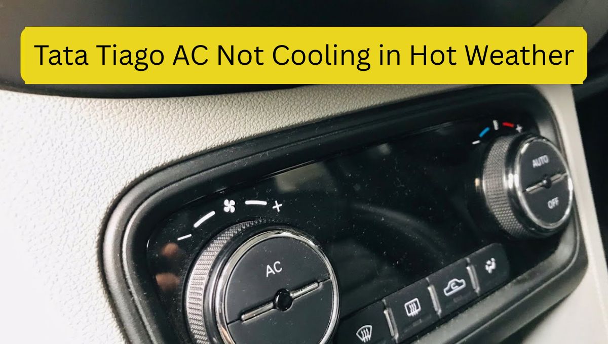 Tata Tiago AC not cooling in hot weather?